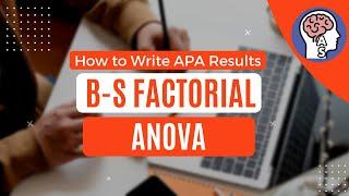 HOW TO WRITE APA STYLE RESULTS — Between-Subjects Factorial (2x2) ANOVA!