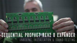 Sequential Prophet Rev2 8 Expander UNBOXING, INSTALLATION & SOUND TESTING