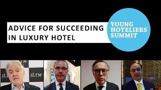 Advices for succeeding in luxury hotels - Luxury Hotels