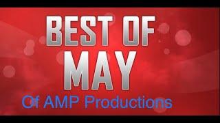 Best of May 2020 | AMP Productions