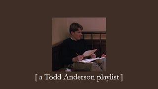 a stare that pounds my brain ️ [ a Todd Anderson playlist ] with voicelines