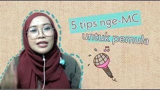 TIPS PUBLIC SPEAKING | 5 Tips Nge-MC untuk Pemula