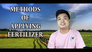 Methods Of Applying Fertilizer