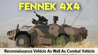 Specifications for the Fennek 4x4: Light Armored Reconnaissance Vehicle