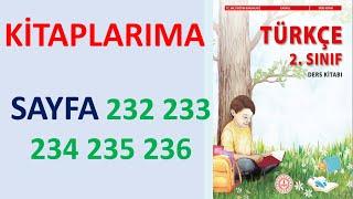 2.SINIF TÜRKÇE DERS KİTABI KİTAPLARIMA METNİ SAYFA 226 227 228 229 230 231