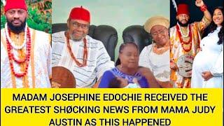 MADAM JOSEPHINE EDOCHIE RECEIVED THE GREATEST SHØCKING NEWS FROM MAMA JUDY AUSTIN AS THIS HAPPENED