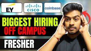 EY, Cisco, PWC Biggest Hiring | OFF Campus Drive For 2025, 2024 Batch | Fresher Jobs