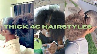 Hairstyles for THICK 4C hair