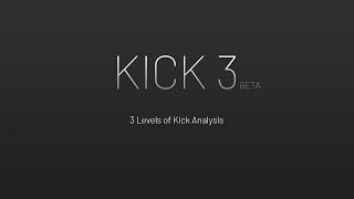 3 Levels of Kick Analysis