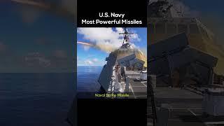 Most Powerful Missiles of the U.S. Navy