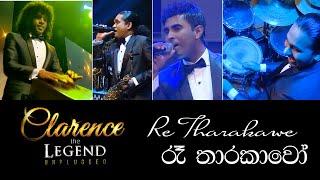 රෑ තාරකාවෝ - Re Tharakawo - Clarence the LEGEND Unplugged 02