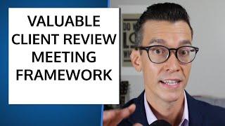 How To Hold Valuable Client Review Meetings Every Year. Keep Clients Happy For Life!