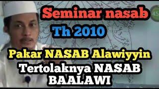 TH 2010-2012 PAKAR NASAB ALAWIYYIN TERTOLAKNYA NASAB BAALAWI.