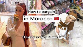 Extreme bargaining in Morocco | learn how to shop | Marrakesh Vlog pt 2