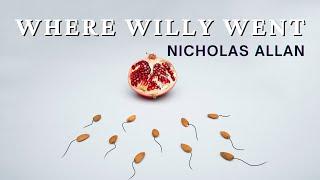 Where Willy Went (In Kid's Voice) | Nicholas Allan | Where do the babies come from | Kids Question