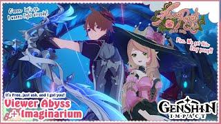 【Genshin Impact】EVENT, then Free Viewer Abyss/Imaginarium( Just ask!!) (Portrait)
