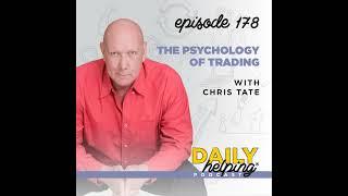 Ep. 178: The Psychology of Trading | with Chris Tate