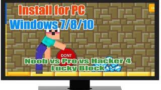 Noob vs Pro vs Hacker 4: Lucky Block for PC Windows - Soft4WD