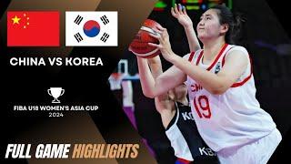 CHINA vs KOREA - FULL GAME HIGHLIGHTS【U18女篮亚洲杯半决赛中国队战胜韩国队】U18 WOMEN'S BASKETBALL ASIA CUP 29.06.2024