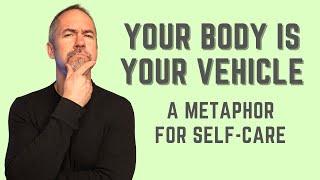 Your Body is a Vehicle