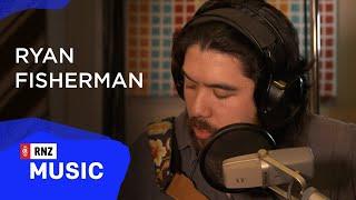 Ryan Fisherman - 'The Price' live for RNZ Music