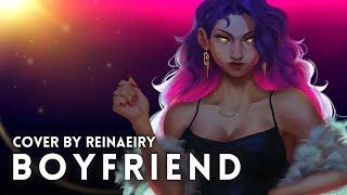 Boyfriend (Dove Cameron) || Cover by Reinaeiry