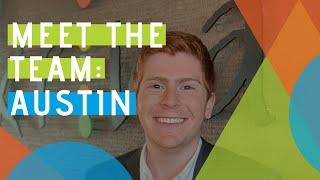 Meet the Team- Austin