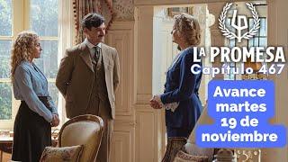 LA PROMESA Avance Capítulo 467 martes 19 de noviembre JANA no se doblega ante CRUZ #lapromesa