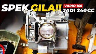 SPEK GILA GILAAN HORSEPOWER GOKILL || VARIO 160 UP KE 240CC