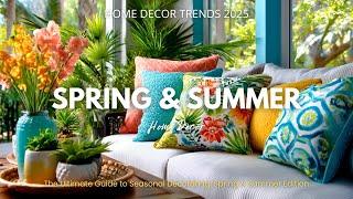 50 Fresh & Vibrant Spring-Summer Decor Ideas to Transform Your Home