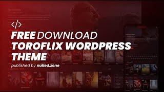 Free Download Toroflix Wordpress Theme