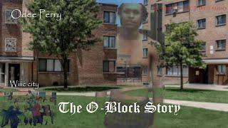 The O-Block Story “2023 Documentary”