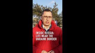 Inside Russia: Life near the Ukraine boarder