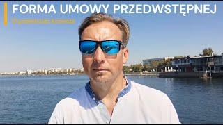 Forma umowy przedwstępnej