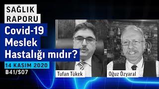 Covid-19 Meslek Hastalığı mıdır? | Sağlık Raporu