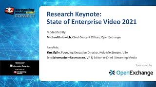 MON1. Research Keynote: State of Enterprise Video 2021