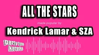 Kendrick Lamar & SZA - All The Stars (Karaoke Version)