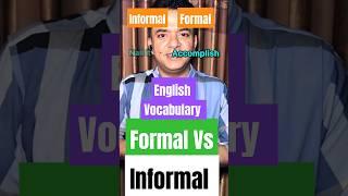 Speak Like a Pro: Formal vs Informal English Words Learn #businessenglish #shorts #englishvocabulary