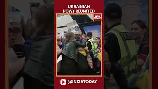 Ukrainian POWs Reunited With Their Families In Major Prisoner Swap With Russia