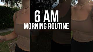 6AM MORNING ROUTINE | as a 21 year old || how to wake up early & make the most out of your morning !