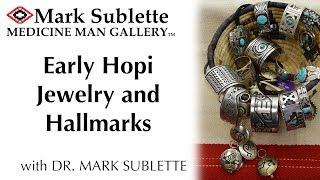 Early Hopi Jewelry, Silversmiths and Hallmarks