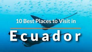 10 Best Places to Visit in Ecuador | Travel Video | SKY Travel