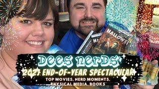 Dees Nerds' 2021 End of Year Spectacular (Top Movies, Nerd Moments, Physical Media, Books)