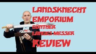 Landsknecht Emporium Günther LANGES MESSER Sword Review