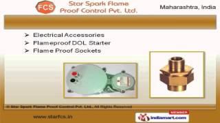 Flameproof & Weatherproof Electrical Products By Star Spark Flame Proof Control Pvt. Ltd., Mumbai