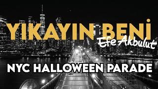 First Turkish Song in NYC Halloween Parade – Efe Akbulut Yıkayın Beni