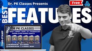 Features of Dr. PK Classes | GPAT | NIPER | DI | GATE | Pharmacist | Pharma & Non-Pharma Subjects