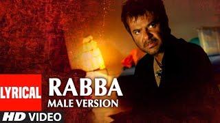 Lyrical Video Song "RABBA" Male Version Sukhwinder Singh | Musafir | Anil Kapoor, Samira Reddy