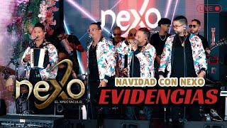 NEXO - EVIDENCIAS (EN VIVO) ESPECIAL DE NAVIDAD