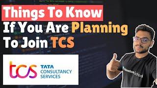 Things To Know Before Joining TCS | Working in TCS as a fresher